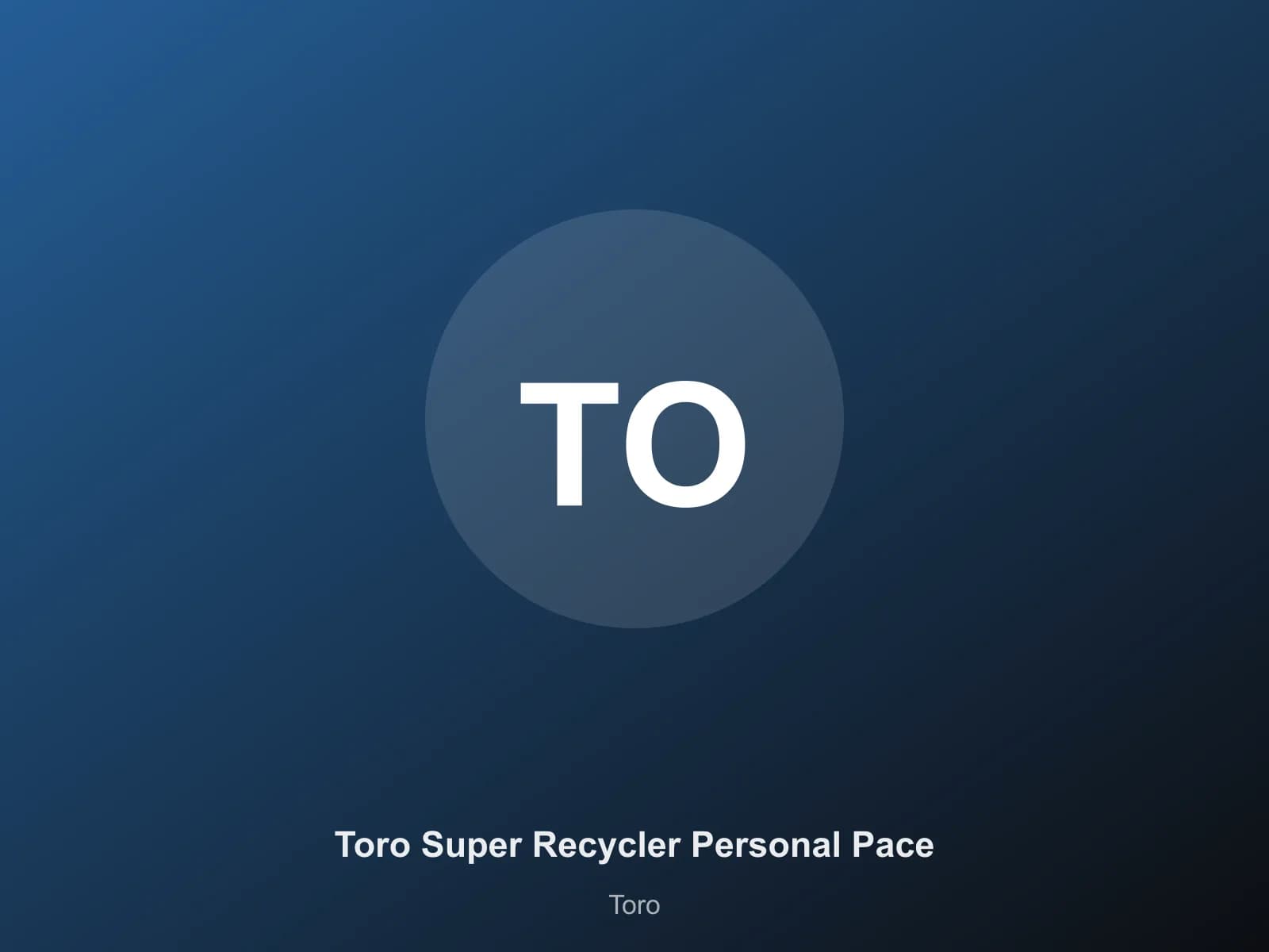 Toro Super Recycler Personal Pace